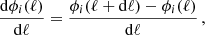 $$ \begin{aligned} \frac{\mathrm{d} \phi _{{i}}(\ell )}{\mathrm{d} \ell } = \frac{\phi _{{i}}(\ell +\mathrm{d} \ell )-\phi _{{i}}(\ell )}{\mathrm{d} \ell } \,, \end{aligned} $$