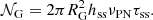 $$ \begin{aligned} \mathcal{N} _{\rm G} = 2\pi R_{\rm G}^2h_{\mathrm{ss}}\nu _{\rm PN}\tau _{\rm ss}. \end{aligned} $$