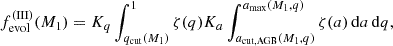 $$ \begin{aligned} f_{\rm evol}^{\mathrm{(III)}}(M_1) = K_q\int _{q_{\rm cut}(M_1)}^1\zeta (q)K_a\int _{a_{\rm cut,AGB}(M_1,q)}^{a_{\rm max}(M_1,q)}\zeta (a)\,\mathrm{d}a\,\mathrm{d}q, \end{aligned} $$