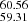 $ _{59.31}^{60.56} $