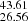 $ _{26.56}^{43.61} $