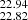 $ _{22.82}^{22.94} $