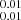 $ _{0.01}^{0.01} $