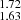 $ _{1.63}^{1.72} $