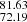 $ _{72.19}^{81.63} $