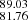 $ _{81.76}^{89.03} $