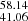 $ _{41.06}^{58.14} $