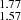 $ _{1.57}^{1.77} $