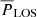$ \overline{P}_\mathrm{{LOS}} $