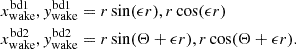 $$ \begin{aligned} \begin{aligned} x_{\mathrm{wake}}^{\mathrm{bd1}}, y_{\mathrm{wake}}^{\mathrm{bd1}}&= r \sin (\epsilon r), r \cos (\epsilon r)\\ x_{\mathrm{wake}}^{\mathrm{bd2}}, y_{\mathrm{wake}}^{\mathrm{bd2}}&= r \sin (\Theta + \epsilon r), r \cos (\Theta + \epsilon r). \end{aligned} \end{aligned} $$