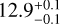 $\[12.9_{-0.1}^{+0.1}\]$