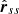 $ {\hat{\boldsymbol{r}}_{ss}} $