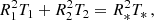 $$ \begin{aligned} R_1^2 T_1 + R_2^2 T_2= R_*^2T_*\,, \end{aligned} $$