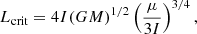 $$ \begin{aligned} L_{\rm crit} = 4I(GM)^{1/2}\left(\frac{\mu }{3I}\right)^{3/4}, \end{aligned} $$