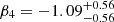 $ \beta_4=-1.09^{+0.56}_{-0.56} $