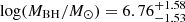 $ \log(M_{\mathrm{BH}}/M_{\odot}) = 6.76^{+1.58}_{-1.53} $