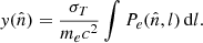 $$ \begin{aligned} { y}(\hat{n}) = \frac{\sigma _T}{m_e c^2} \int P_e(\hat{n},l) \, \mathrm{d} l. \end{aligned} $$
