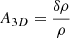 $ A_{3D}=\frac{\delta\rho}{\rho} $