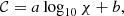 $$ {\cal {{C}}} = a \log _{10}\chi + b , $$