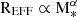 $ {\text{ R}_{\text{EFF}}}\propto \mathrm{M}^{\alpha}_{*} $