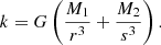 $$ \begin{aligned} k = G \left( \frac{M_1}{r^3} + \frac{M_2}{s^3}\right). \end{aligned} $$