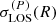 $ \sigma_{\mathrm{LOS}}^{(P)}(R) $