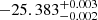 $ -25.383^{+0.003}_{-0.002} $