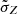 $ \tilde{\sigma}_Z $