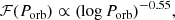 $$ \begin{aligned} \mathcal{F} (P_{\rm orb}) \propto (\log P_{\rm orb})^{-0.55}, \end{aligned} $$