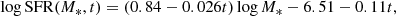 $$ \begin{aligned} \log \mathrm{SFR} (M_*, t) = (0.84 - 0.026 t)\log M_*- 6.51 - 0.11 t, \end{aligned} $$