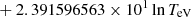 $ \phantom{\exp[} + 2.391596563 \times 10^{1} \ln T_{\mathrm{eV}} $