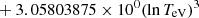 $ \phantom{\exp[} +3.05803875 \times 10^{0} (\ln T_{\mathrm{eV}})^{3} $