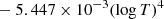 $ \phantom{ \mathrm{dex}[} -5.447 \times 10^{-3} (\log{T})^{4} $