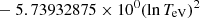$ \phantom{\exp[} - 5.73932875 \times 10^{0} (\ln T_{\mathrm{eV}})^{2} $
