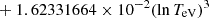 $ \phantom{\exp [} + 1.62331664\times 10^{-2} (\ln T_{\mathrm{eV}})^{3} $