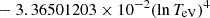 $ \phantom{\exp [} - 3.36501203 \times 10^{-2} (\ln T_{\mathrm{eV}})^{4} $