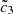 $ {\tilde {c}}_3 $
