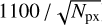 $1100/\sqrt{N_{\mathrm{px}}}$