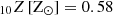 $ _{10} Z\,\rm[Z_{\odot}] = 0.58 $