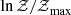 $ \ln \mathcal{Z/Z}_{\rm max} $
