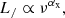 $$ \begin{aligned} L_/ \propto \nu ^{\alpha _{\rm {x}}}, \end{aligned} $$