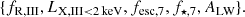 $$ \begin{aligned} \{ f_{\rm {R,III}}, {L_{\rm {X,III} < 2\,\mathrm {keV}}}, f_{\rm {esc,7}}, f_{\star , 7}, A_{\rm {LW}} \}. \end{aligned} $$