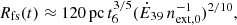 $$ R_{\mathrm {fs}}(t) \approx 120 \, {\mathrm {pc}} \, t_6^{3/5} (\dot {E}_{39} \, n_{\mathrm {ext, 0}}^{-1})^{2/10}, $$