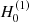 $ H_0^{(1)} $