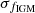 $ \sigma _{f_{\mathrm {IGM}}} $