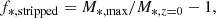 $$ \begin{aligned} f_{*, \mathrm {stripped}} = {M_{*,\mathrm {max}}}/M_{*,z = 0} - 1, \end{aligned} $$
