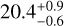 $20.4_{-0.6}^{+0.9}$