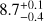 $8.7_{-0.4}^{+0.1}$