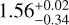 $1.56_{-0.34}^{+0.02}$
