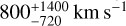 $800_{-720}^{+1400}$